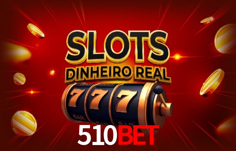 510bet: Seu Cassino Premiado com Pagamentos Rápidos